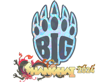Sticker | BIG (Holo) | Shanghai 2024