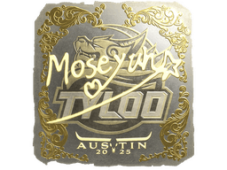 Sticker | Moseyuh (Gold) | Austin 2025