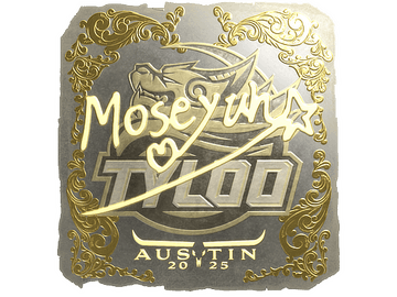 Sticker | Moseyuh (Gold) | Austin 2025
