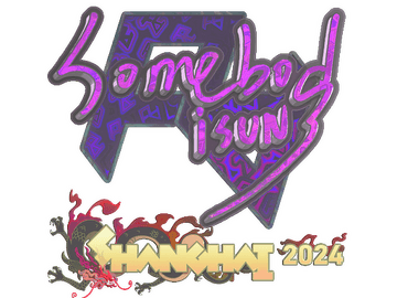 Sticker | somebody (Holo) | Shanghai 2024